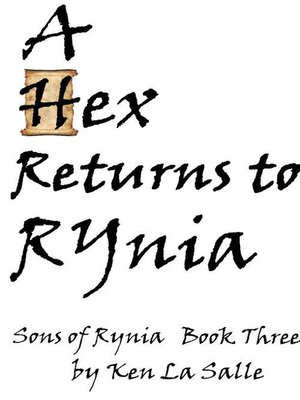 cover image of A Hex Returns to Rynia, Book Three of the Sons of Rynia Trilogy